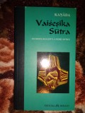Vaisesika sutra - Kanada ( filosofia realista a Indiei antice )
