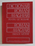 DICTIONAR ROMAN - MAGHIAR PENTRU UZ SCOLAR de BELA KELEMEN 1979