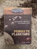 Alexandru Mironov si Alexandru Boiu: Proiecte planetare