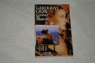 Contract de casatorie - Geza Gardonyi - 1992 foto