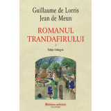Romanul trandafirului - Guillaume de LorrisJean de Meun