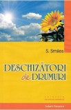 Deschizatori de drumuri - S. Smiles