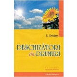 Deschizatori de drumuri - S. Smiles