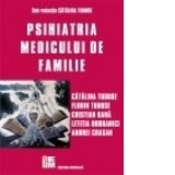 Psihiatria medicului de familie - Catalina Tudose