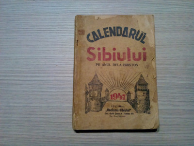 CALENDARUL SIBIULUI 1947 - Editura &amp;quot;Reclama Sibiului,160 p.+ Reclame Publicitare foto
