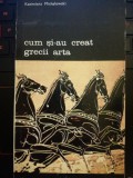 Cum si-au creat grecii arta, Kazimierz Michalowsk, Meridiane, 1975