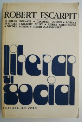 Literar si social &amp;ndash; Robert Escarpit foto