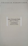 Comparem. Politica la viitor - Jean-Christophe Bailly, Jean-Luc Nancy