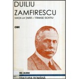 Duiliu Zamfirescu - Viata la tara - Tanase Scatiu - 118938