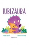 Iubizaura - Rachel Bright, Laura Nureldin