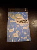 Parașutiști &icirc;n luptă - Ștefan Șoverth