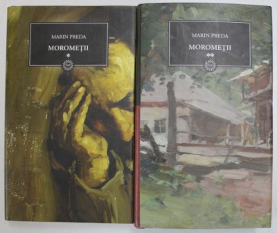 MOROMETII , VOLUMELE I - II de MARIN PREDA , 2009 foto