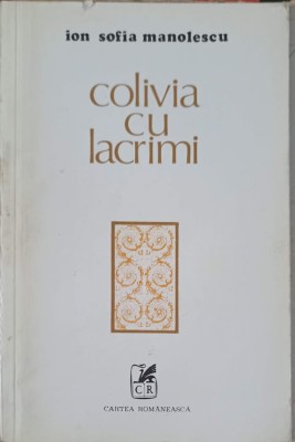 COLIVIA CU LACRIMI-ION SOFIA MANOLESCU-247222 foto