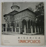 BISERICA STAVROPOLEOS de RAZVAN THEODORESCU , SERIA ' MONUMENTE ISTORICE ' MIC INDREPTAR , 1967