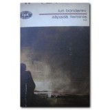 Iuri Bondarev - Zapada fierbinte ( vol. II )