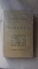 MINERVA. INTRODUCTION A L&#039;ETUDE DES CLASSIQUES SCOLAIRES GRECS ET LATINS - JAMES GOW