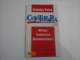 COJOTERAPIA - METODA TERAPEUTICA NECONVENTIONALA - DUMITRU PETRE