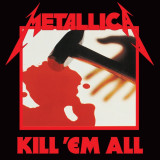 Kill &#039;Em All (Jump In The Fire Engine) - Red Vinyl | Metallica, Universal Music