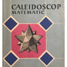 H. Steinhaus - Caleidoscop matematic (editia 1961)