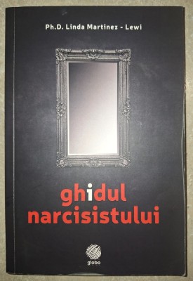 Linda Martinez Lewi - Ghidul narcisistului foto