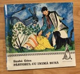 Pastorul cu inima buna de Szabo Geza. Editura Ion Creanga, Colectia Traista cu povesti