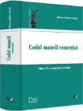 Codul muncii comentat Ed.4 - Marius-Catalin Predut