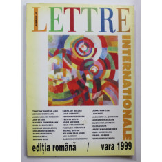 REVISTA &#039;&#039; LETTRE INTERNATIONAL &#039;&#039; , EDITIA ROMANA , VARA , 1999