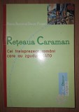 Pierre Accoce, Daniel Pouget - Reteaua Caraman (Cei treisprezece romani care au zguduit NATO)