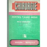 Mihai Mihailescu - Chirurgie pentru cadre medii (Editia: 1991)