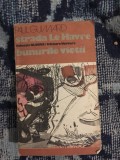 E1 Strada Le Havre. Bunurile vietii &ndash; Paul Guimard