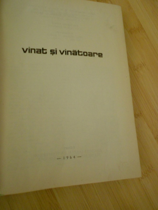 MIHAI BODEA--VANAT SI VANATOARE - 1964 intrebati de stoc DINAINTE DE COMANDA