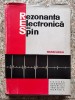 Rezonanta Electronica Spin - Ioan Ursu, Editura Academiei, Fizica, Romana, 1964
