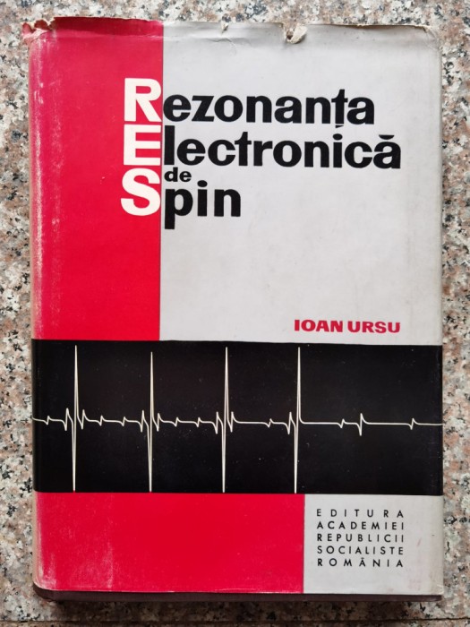 Rezonanta Electronica De Spin - Ioan Ursu , A308