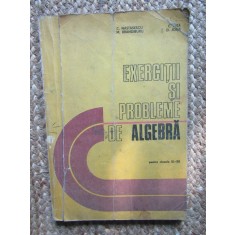 Exercitii si probleme de algebra pentru clasele IX-XII - C. Nastasescu, C. Nita
