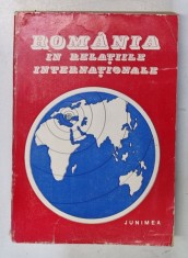 ROMANIA IN RELATIILE INTERNATIONALE 1699 - 1939 de L. BOICU ...GH. PLATON , 1980 foto