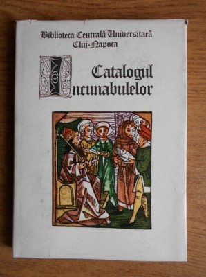 x x x - Catalogul incunabulelor foto