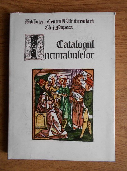 x x x - Catalogul incunabulelor