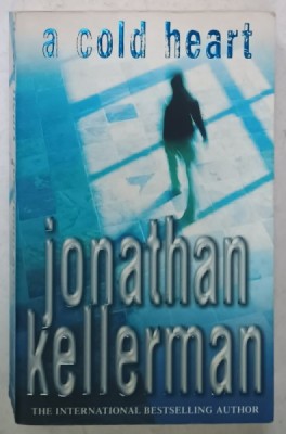 A COLD HEART by JONATHAN KELLERMAN , 2003 foto