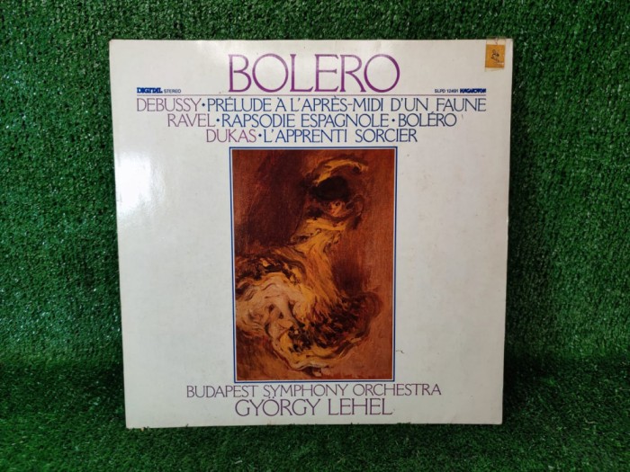 disc vinil Debussy Ravel Bolero Dukas Lehel Hungaroton lp /C112