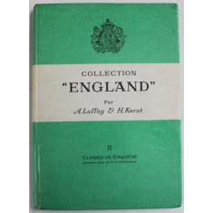 COLLECTION &#039;&#039; ENGLAND &#039;&#039; par A. LAFFAY et H. KERST , II . CLASSES DE CINQUIEME , 1962