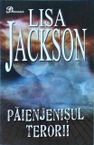 Lisa Jackson - Paienjenisul terorii