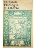 Gh. Bulgar - Filologie si istorie (Editia: 1988)