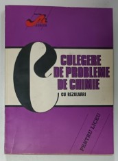 CULEGERE DE PROBLEME DE CHIMIE , CU REZOLVARI , PENTRU LICEU de EMILIA POSTELNICU , 1995 foto