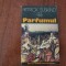 Parfumul de Patrick Suskind
