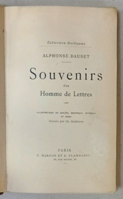 SOUVENIRS D &amp;#039;UN HOMME DE LETTRES par ALPHONSE DAUDET , CCA. 1900 foto