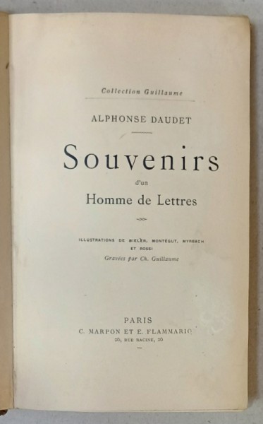 SOUVENIRS D &#039;UN HOMME DE LETTRES par ALPHONSE DAUDET , CCA. 1900