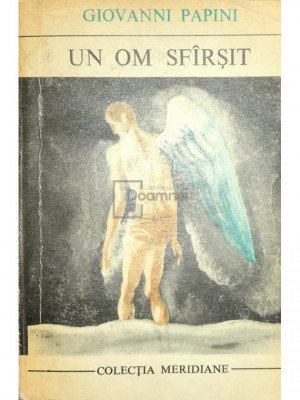 Giovanni Papini - Un om sf&amp;acirc;rșit (editia 1969) foto