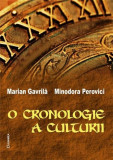 O cronologie a culturii | Minodora Perovici, Marian Gavrila, 2020
