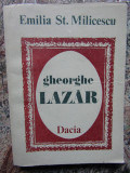 Gheorghe Lazar - Emilia St. Milicescu