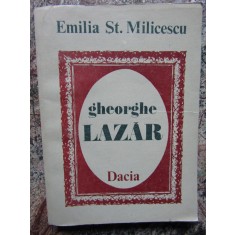 Gheorghe Lazar - Emilia St. Milicescu